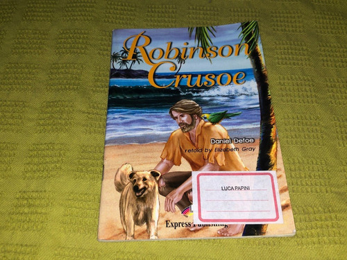 Robinson Crusoe - Daniel Defoe - Express Publishing