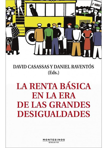 La Renta Bãâ¡sica En La Era De Las Grandes Desigualdades, De Casassas, David. Editorial Montesinos, Tapa Blanda En Español