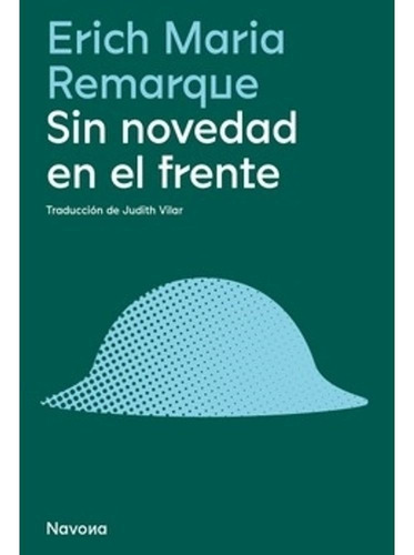 Imagen 1 de 1 de Libro Sin Novedad En El Frente - Erich Maria Remarque