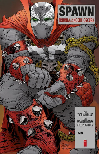 Spawn 224a, De Todd Mcfarlane / Jon Goff. Editorial Kamite, Tapa Blanda En Español, 2016