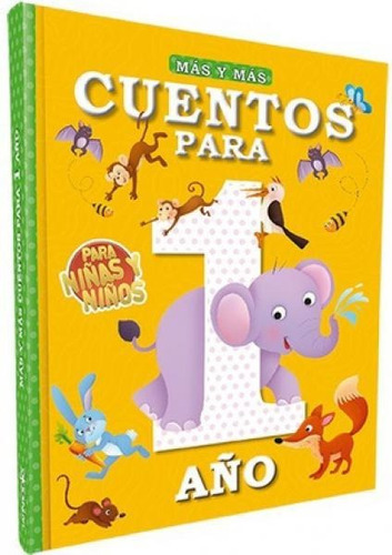 Mas Y Mas Cuentos Para 1 Año - Latinbooks - Libro Tapa Dura