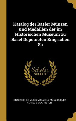 Libro Katalog Der Basler Mã¼nzen Und Medaillen Der Im His...