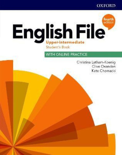 English File: Upper Intermediate: Student´s Book With Online