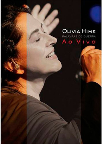 Olivia Hime - Palavras De Guerra Ao Vivo - Dvd