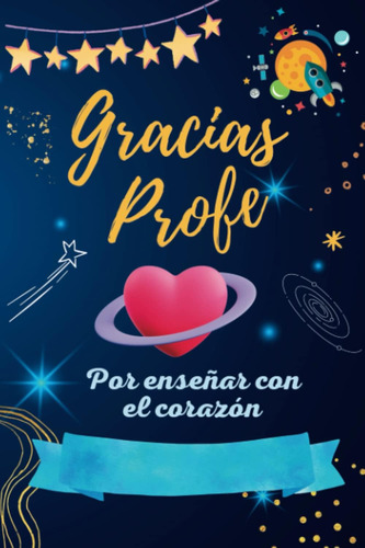 Libro: ¡ Gracias Profe !: Regalo Profesor Personalizado Por 