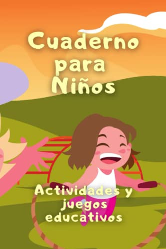 Cuaderno Para Niños: Actividades Y Juegos Educativos : Una L