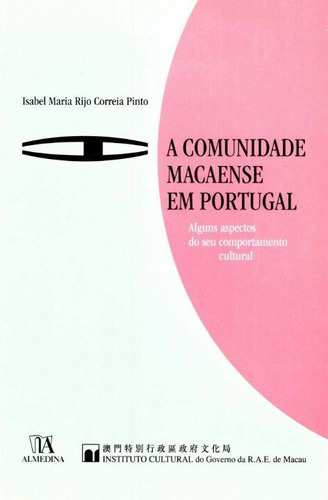 Libro Comunidade Macaense Em Portugal A De Pinto Isabel Mari