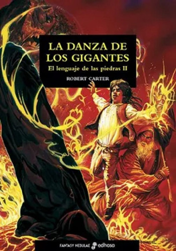 El Lenguaje De Las Piedras 2 - La Danza De Los Gigantes - Libro Nuevo Tapa Dura