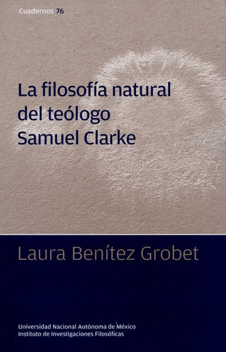 Libro La Filosofia Natural Del Teologo Samuel Clarke