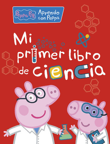 Mi Primer Libro De Ciencia (peppa Pig. Actividades), De Hasbro,. Editorial Beascoa, Tapa Blanda En Español