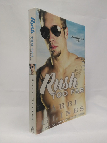 Rush Too Far: A Rosemary Beach Novel (4)
