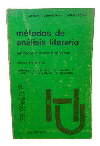 Adp Metodos De Analisis Literario Nicolas Bratosevich / 1980