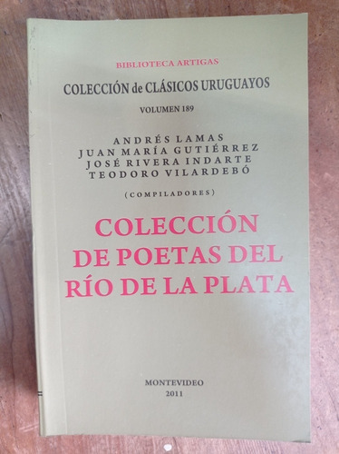 Colección De Poetas Del Río De La Plata - Varios Autores