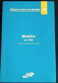 Libro Medellin En 1932