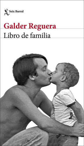 Libro: Libro De Familia. Reguera, Galder. Seix Barral