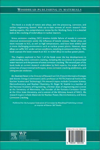 Stress Corrosion Cracking Of Nickel Based Alloys In Water-cooled Nuclear Reactors: Volume 67 : Th..., De Damien Feron. Editorial Elsevier Science & Technology, Tapa Dura En Inglés