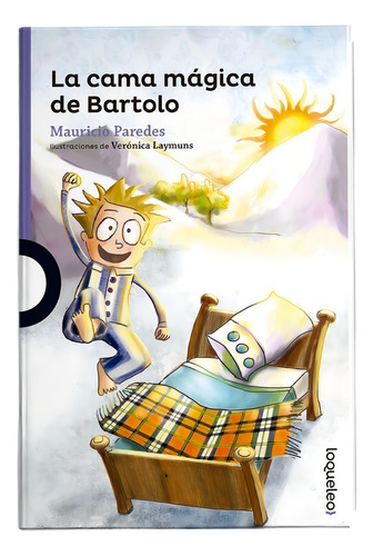 Libro La Cama Magica De Bartolo - Mauricio Paredes