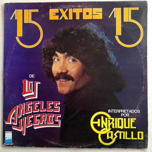 Los Angeles Negros Lp 15 Exitos Interpre Enrique Castillo (Usado)