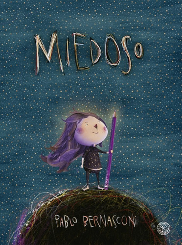 MIEDOSO, de Bernasconi, Pablo. Editorial SUDAMERICANA INFANTIL JUVENIL, tapa blanda en español, 2021