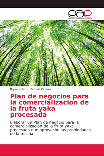 Libro: Plan De Negocios Para La Comercializacion De La Fruta