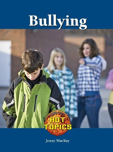 Bullying (hot Topics)