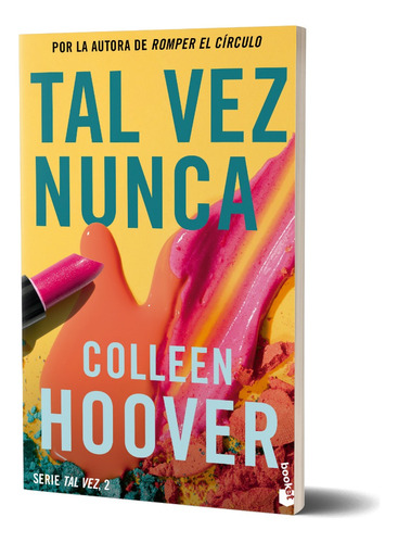 Tal Vez Nunca (maybe Not) De Colleen Hoover - Booket