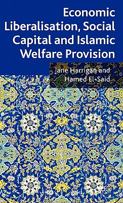 Libro Economic Liberalisation, Social Capital And Islamic...