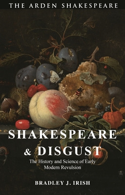 Libro Shakespeare And Disgust: The History And Science Of...