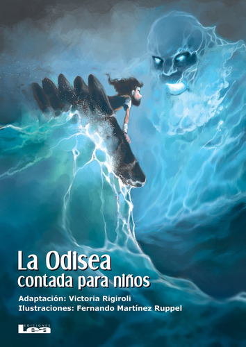 Col. Lea - La Odisea Contada Para Niños - Victoria Rigiroli