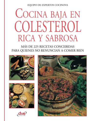 Libro: Cocina Baja En Colesterol Rica Y Sabrosa (spanish Edi