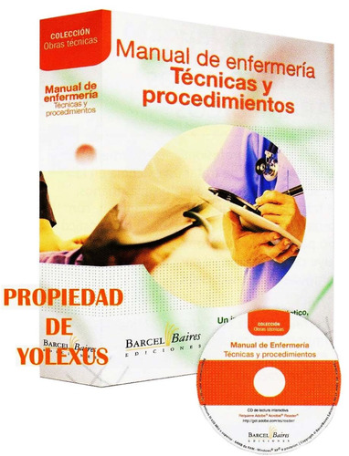 Libro De Enfermería: Técnicas Y Procedimientos -original