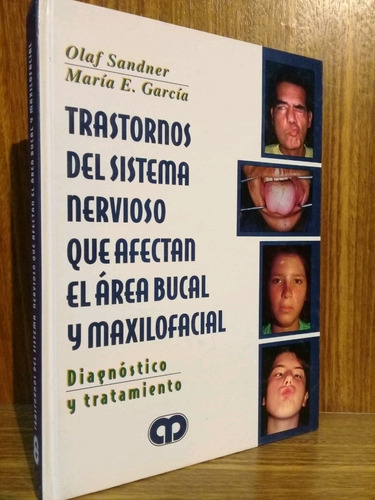 Trastornos Del Sistema Nervioso Que Afectan El Area Bucal Y