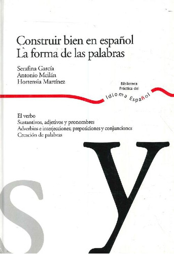 Libro Construir Bien En Español La Forma De Las Palabras De