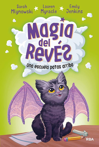 Libro: Una Escuela Patas Arriba Upside-down Magic. (magia De