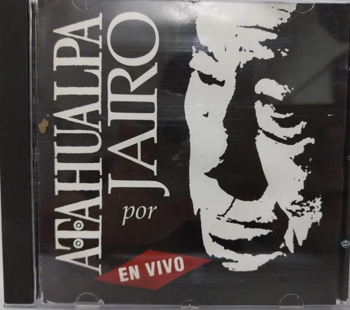 Jairo  Atahualpa Por Jairo En Vivo Cd La Cueva Musical