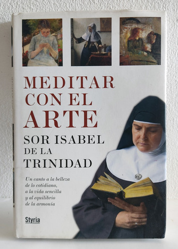 Meditar Con El Arte Sor Isabel De La Trinidad