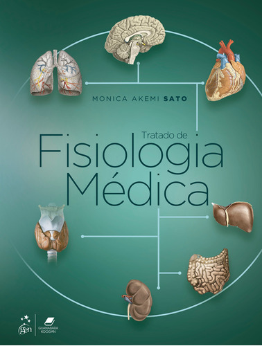 Tratado de Fisiologia Médica, de SATO, Monica Akemi. Editora Guanabara Koogan Ltda., capa mole em português, 2021