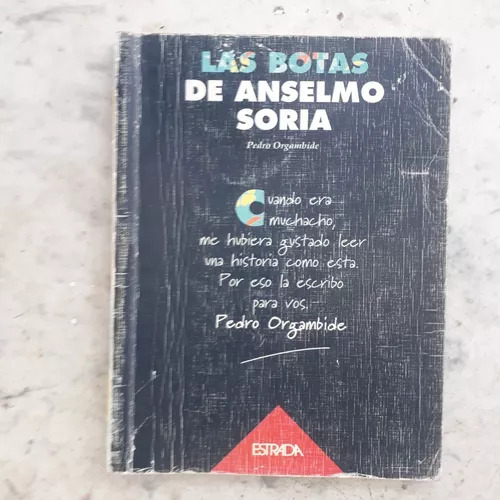 Las Botas De Anselmo Soria Pedro Orgambide