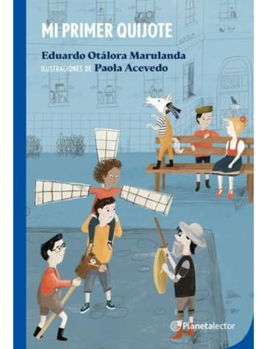 Libro: Mi Primer Quijote