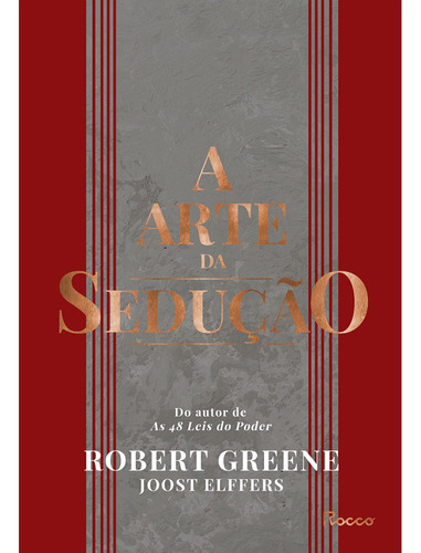 A arte da sedução, de Robert Greene. Editora Rocco, capa dura em português, 2022