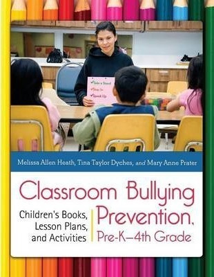 Classroom Bullying Prevention, Pre-k-4th Grade - Mary Ann...