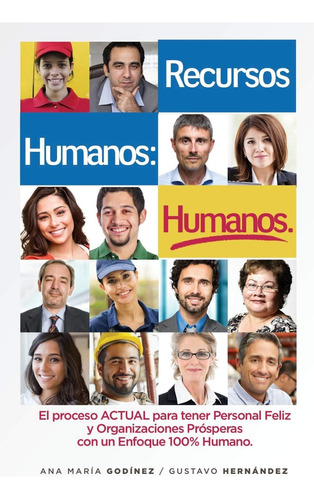 Libro: Recursos Humanos Humanos; El Libro Definitivo: Para A