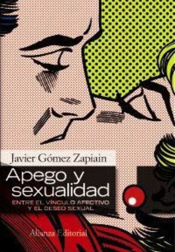 Apego Y Sexualidad - Gomez Zapiain,javier (tapa Blanda)