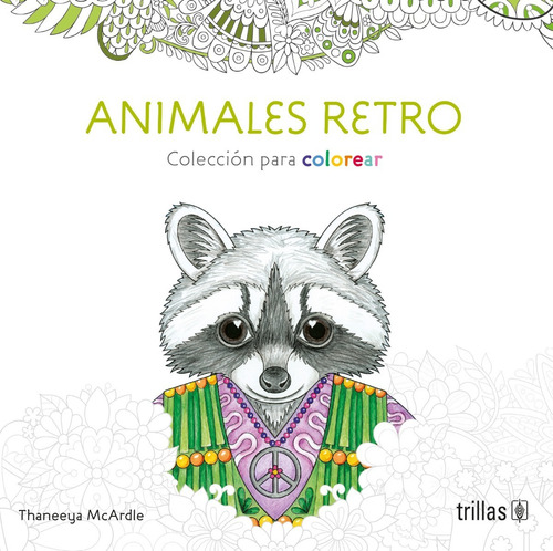 Kit Libro Mandalas Animales Retro Más Colores Trillas