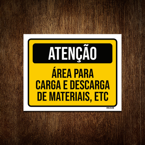 Kit 5 Placa  Atenção Área Carga Descarga Materiais