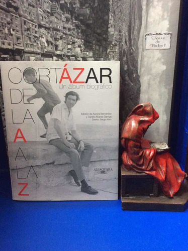 Cortázar - De La A  A La Z - Álbum Biográfico - Fotográfico
