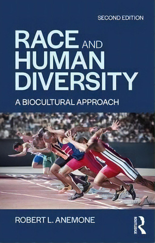 Race And Human Diversity, De Robert L. Anemone. Editorial Taylor Francis Ltd, Tapa Blanda En Inglés