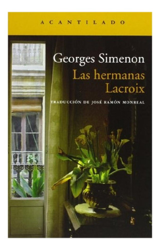 Libro - Hermanas Lacroix, Las - Georges Simenon
