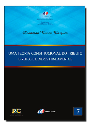 Livro Uma Teoria Constitucional Do Tributo