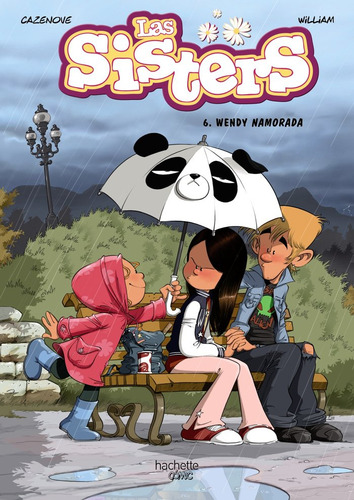 Las Sisters, 6. Wendy Namorada, De Cazenove, Christophe. Editorial Hachette, Tapa Dura En Español